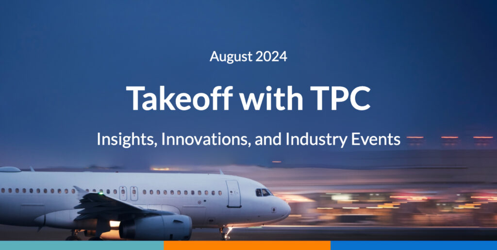 Take off with TPC- August Newsletter