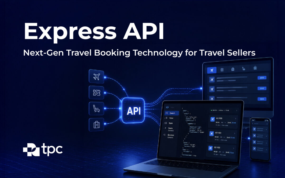TPConnects Launches ExpressAPI for Travel Sellers