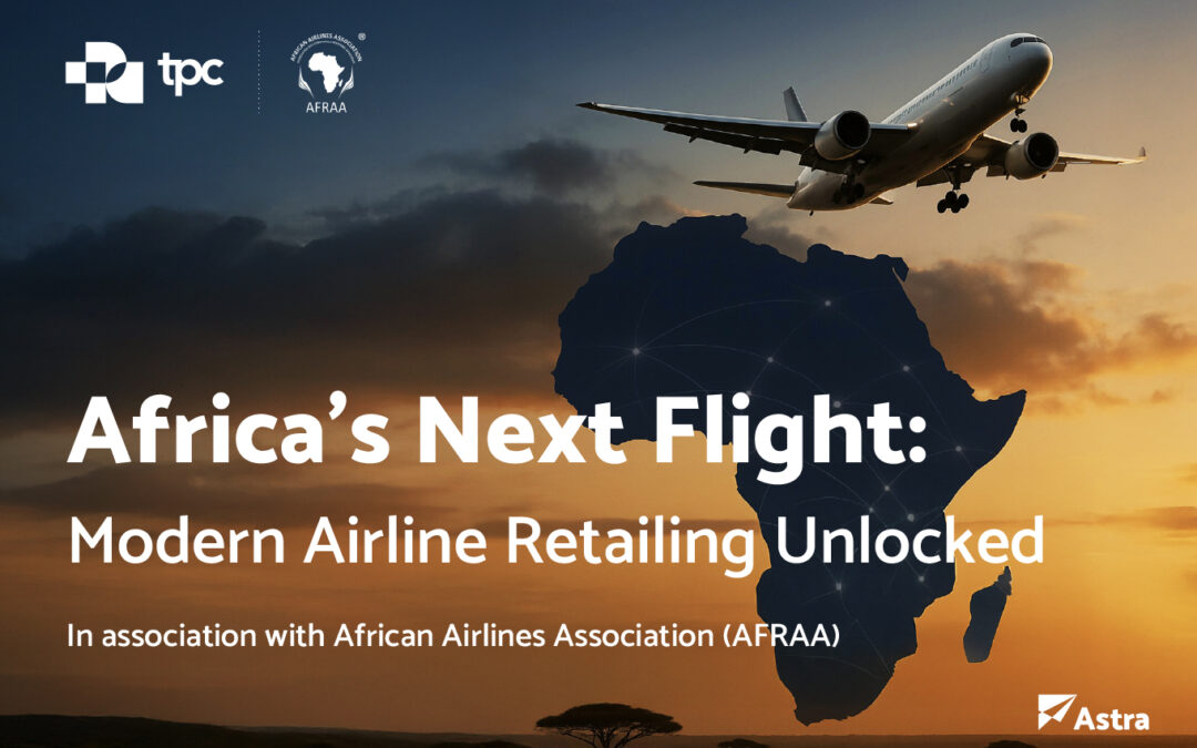 TPConnects AFRAA Whitepaper- Future of Airline Distribution in Africa