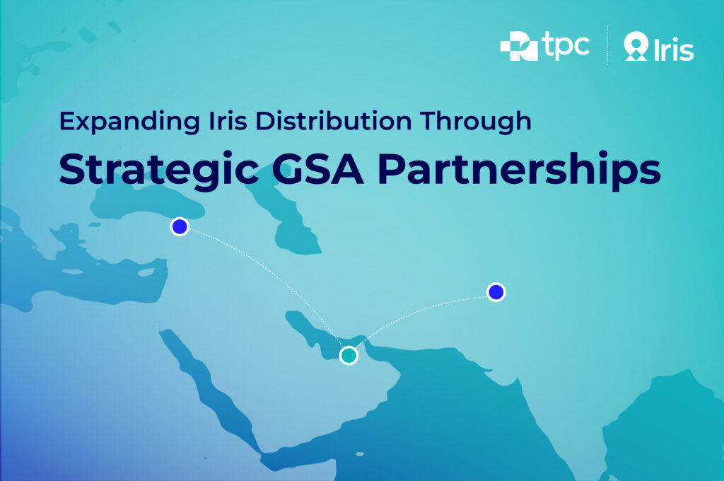 TPConnects Opens GSA Partnerships for Iris in Pakistan and Turkey
