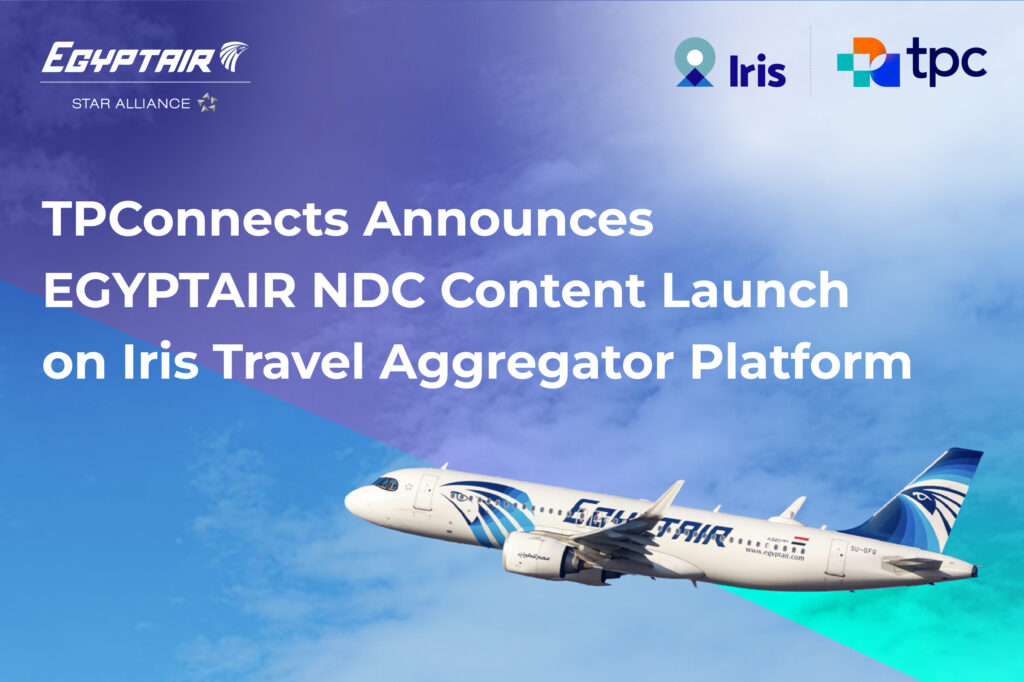 TPConnects Announces EGYPTAIR NDC Content Launch on Iris Travel Aggregator Platform