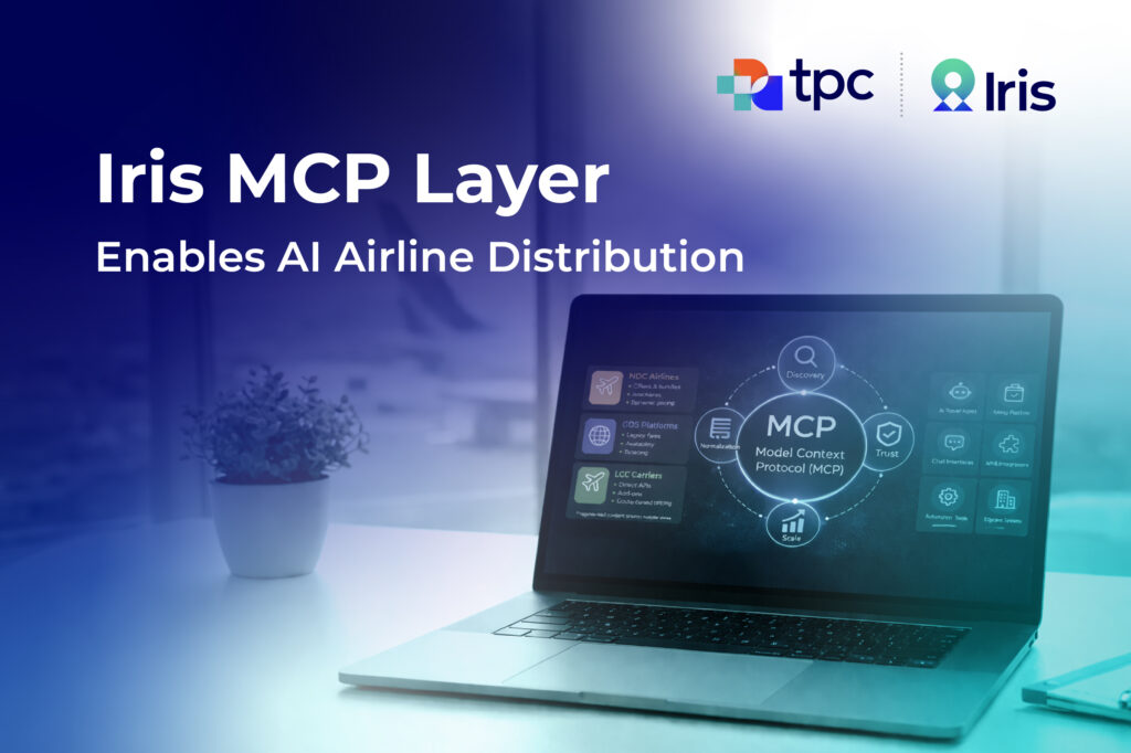TPConnects Iris MCP Layer for AI Airline Distribution